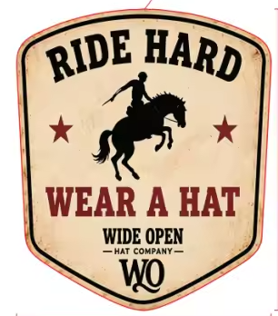 Ride Hard Wear a Hat