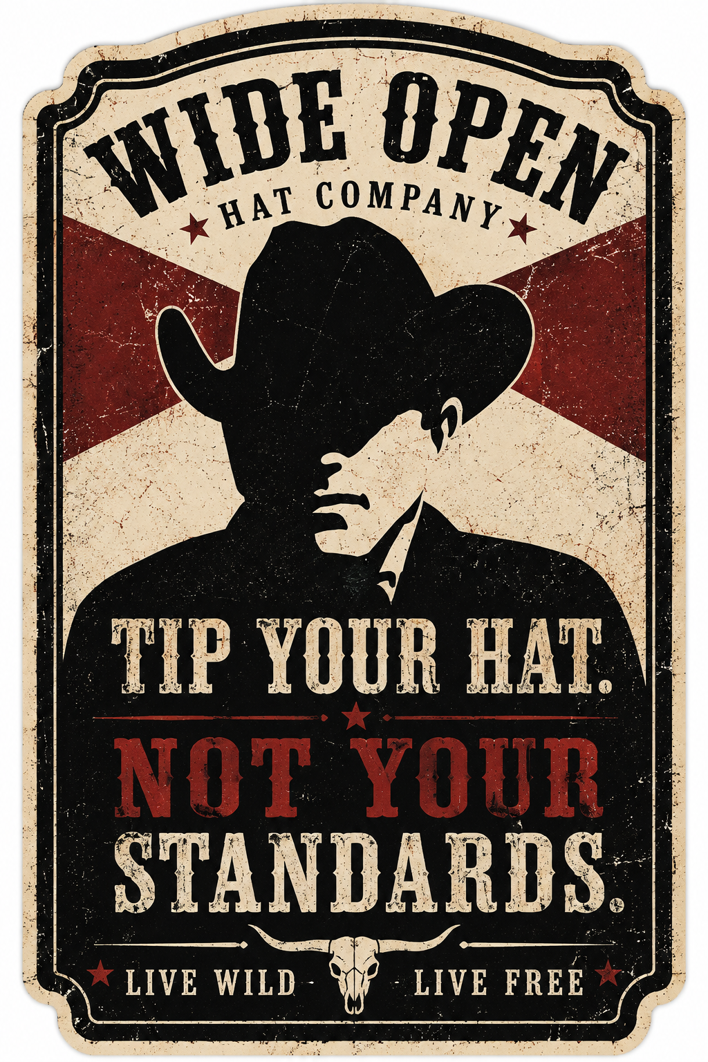 Tip Your Hat. Not Your Standards.